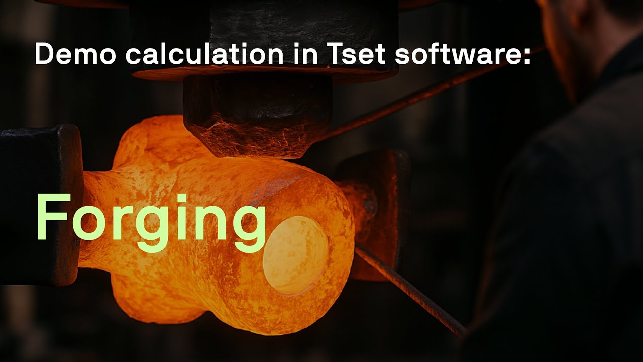 The Tset tech modules' series: Forging