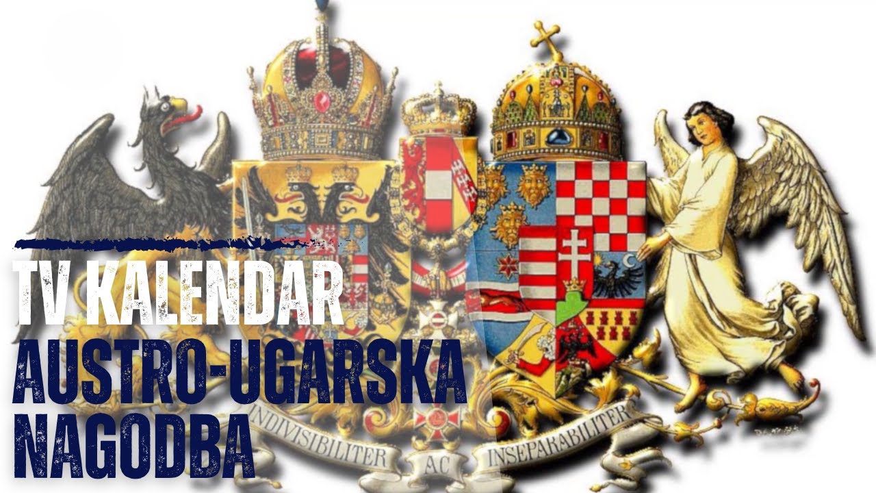 TV kalendar: Austro-Ugarska nagodba