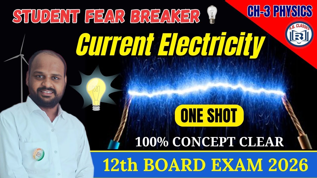 Class 12 Physics Chapter 3 | Current Electricity l Important Theory | CBSE Boards 2026