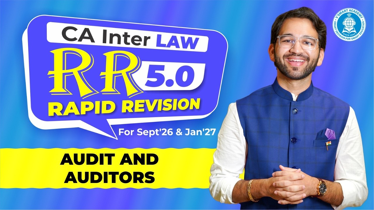 10 Audit and Auditors | Scribble Rapid Revision RR 5.0 May'26 & Sept'26 | CA Inter Law | CA Shubham
