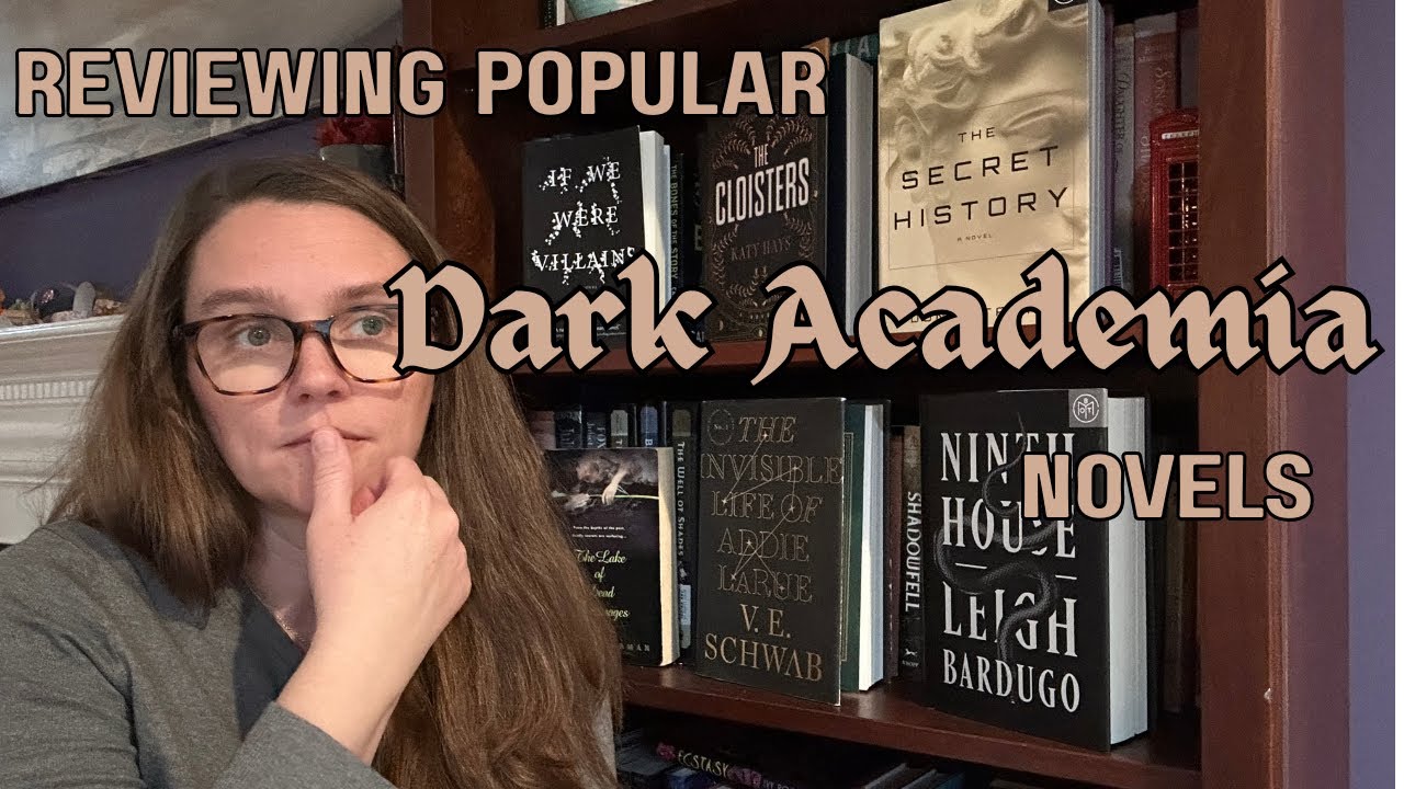 Popular Dark Academia Novels: are they good? are they even dark academia?!
