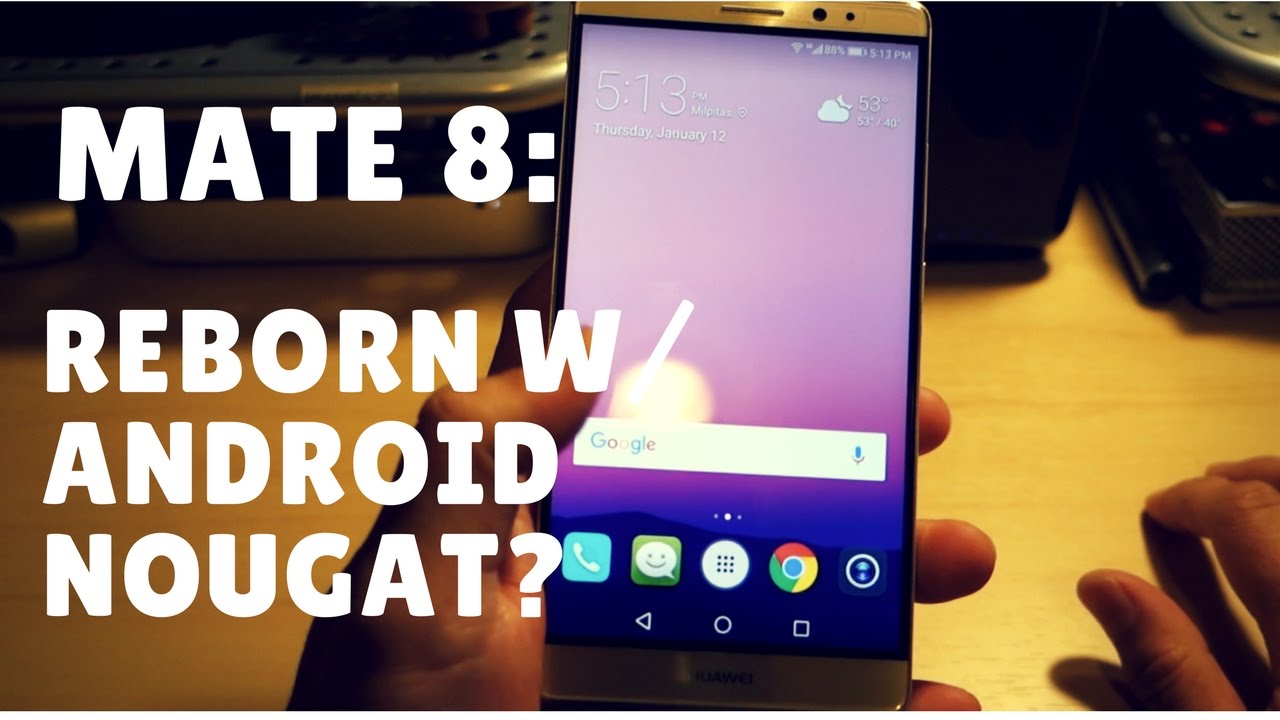 Huawei Mate 8 - Android Nougat // EMUI 5.0