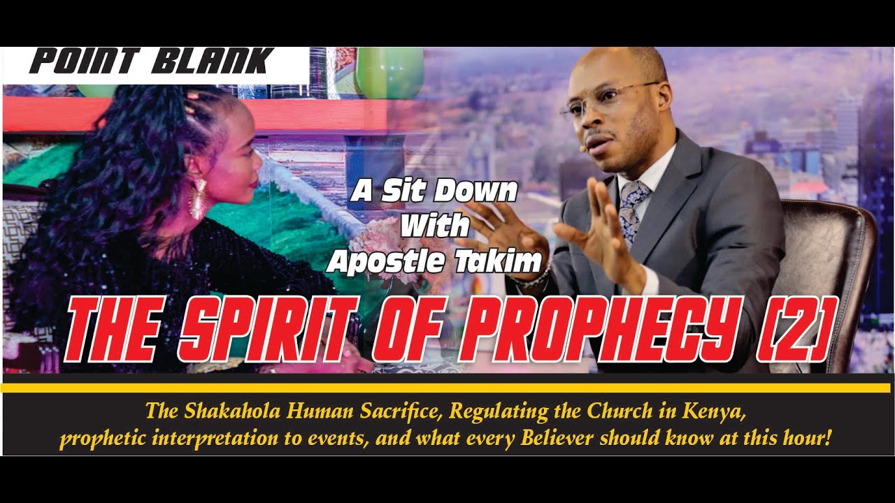 THE SPIRIT OF PROPHECY part 02 - Point Blank with Apostle Takim - MCTV, Global - 26/05/2023