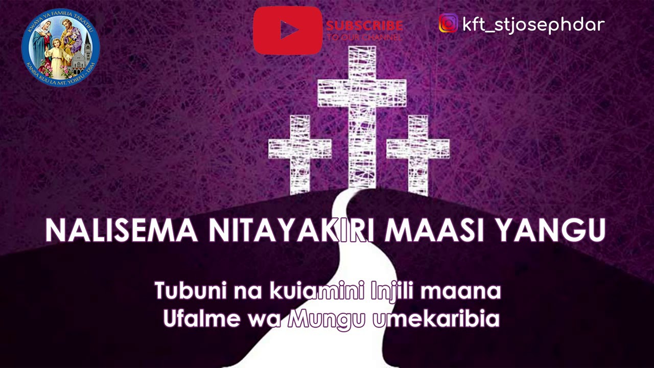 NALISEMA NITAYAKIRI MAASI YANGU KWA BWANA - NYIMBO ZA KWARESMA
