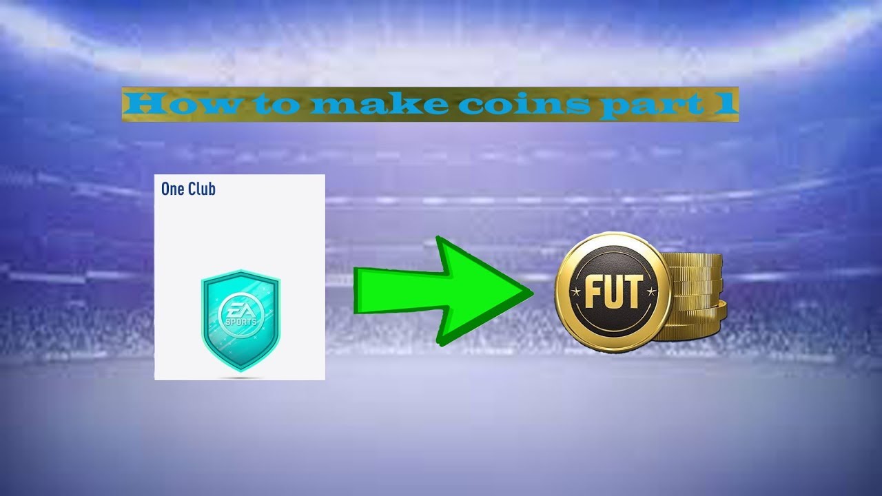 HOW TO MAKE COINS in Fifa 19 Part 1