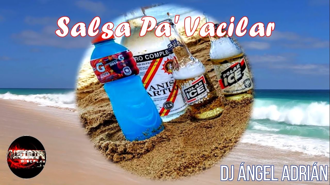 Salsa Pa' Vacilar Mix (Bajando Pa' La Guaira) - DJ ÁNGEL ADRIÁN LIENDO - KALEIDOSCOPE DISCPLAY