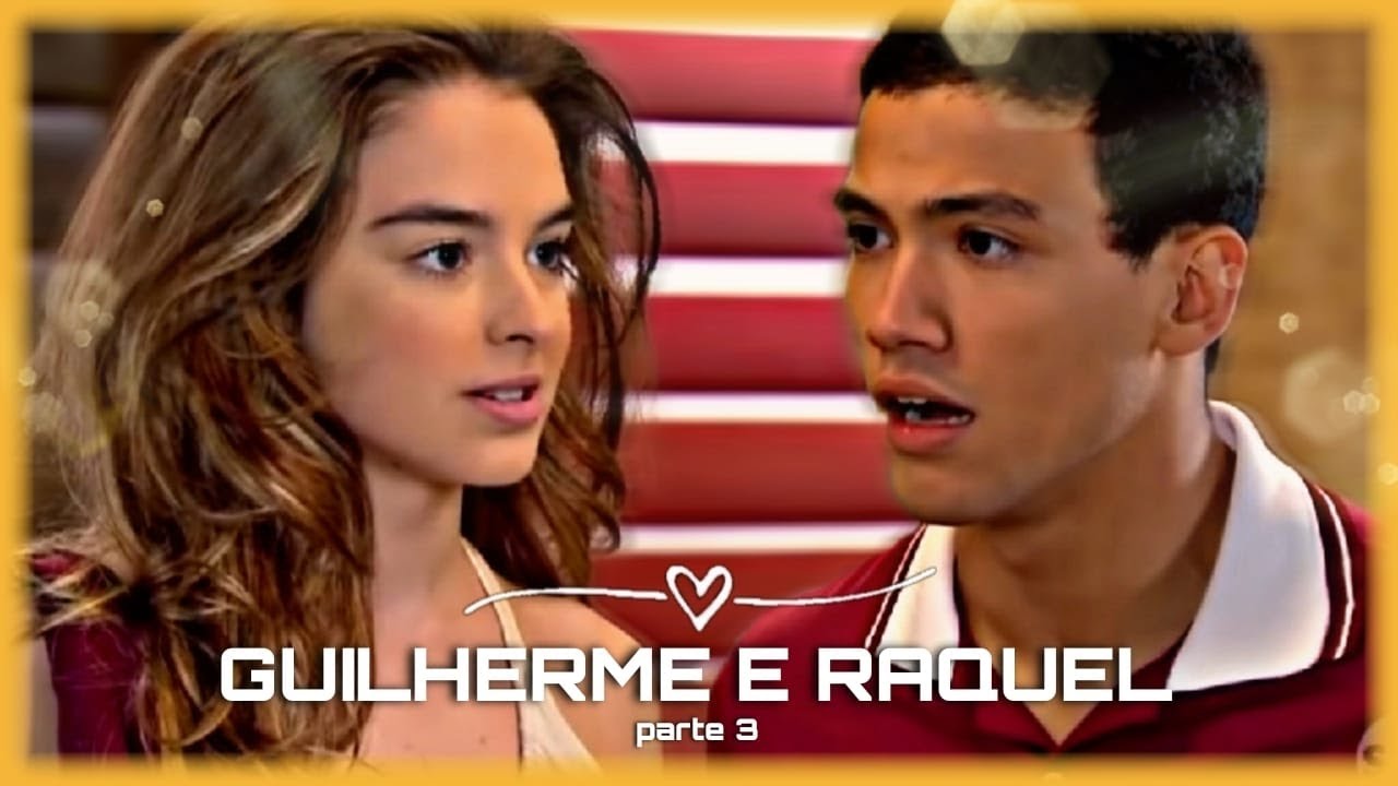 HISTÓRIA DE GUILHERME E RAQUEL - ( PARTE 3 ) #guiquel