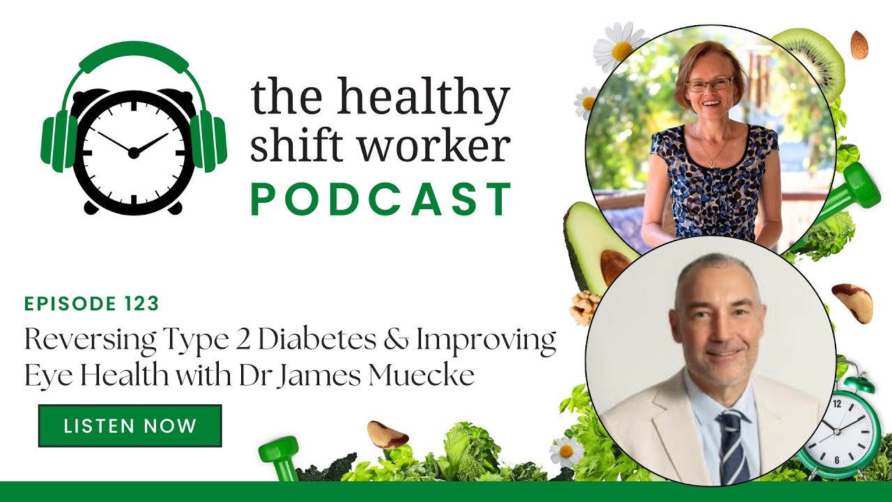 Type 2 Diabetes, Real Food and Eye Health with Dr James Muecke