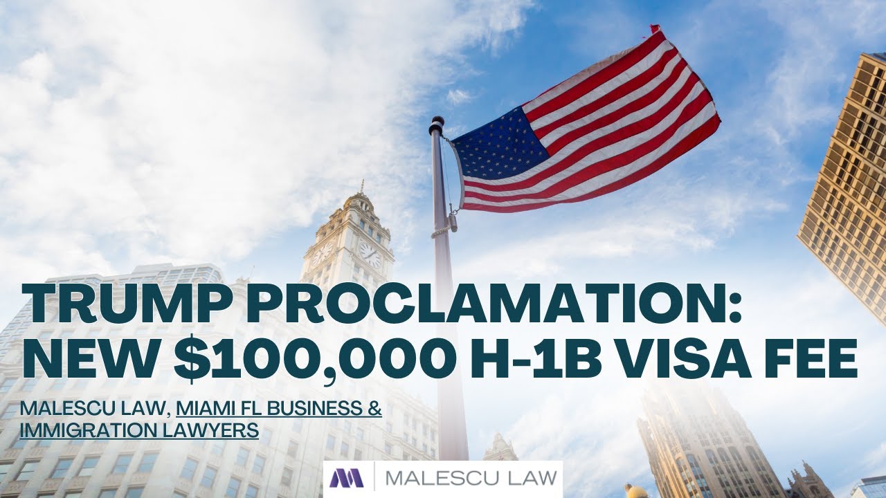 Trump Proclamation: New $100,000 H-1B Visa Fee