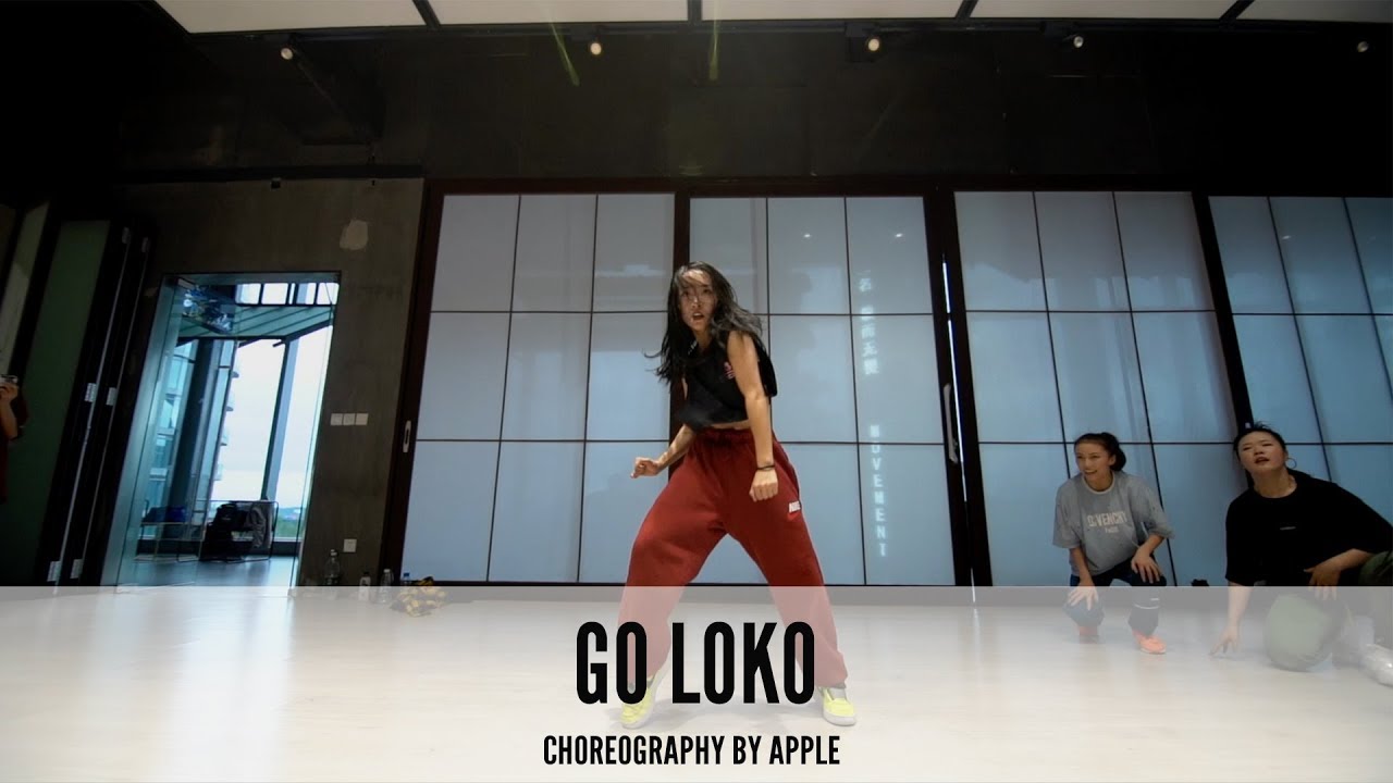 Go Loko  - Choreography by Apple