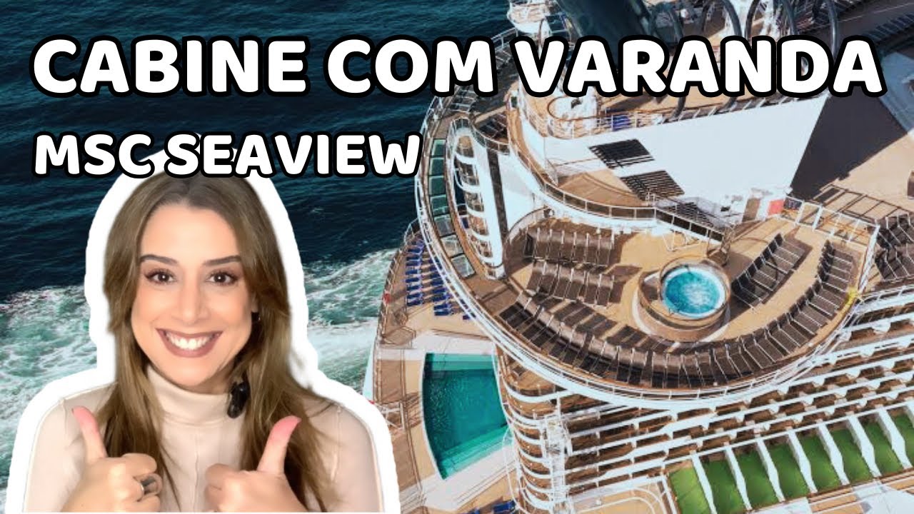 CABINE COM VARANDA MSC SEAVIEW - navio Msc Cruzeiros