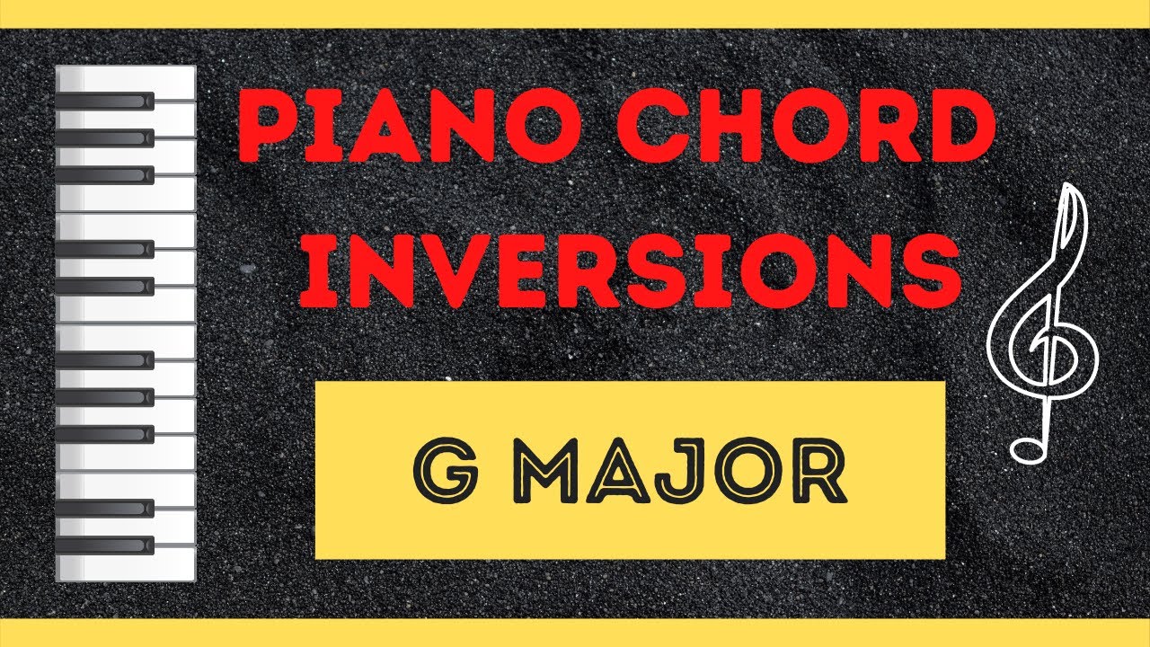 How to Play Piano Chord Inversions in G Major tutorial