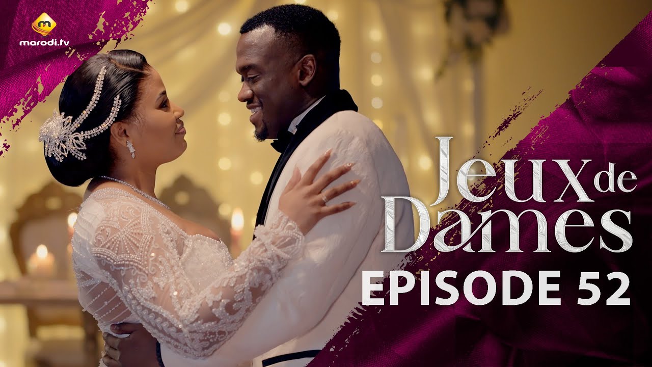 Série - Jeux de Dames - Saison 1 - Episode 52 - VOSTFR