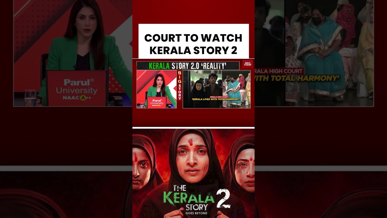 Kerala High Court To Watch Kerala Story 2 Before Ruling