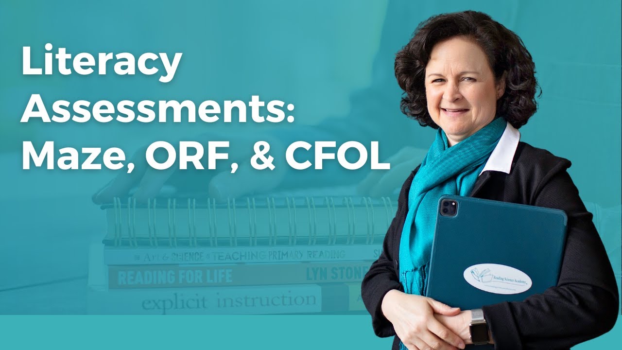 Maze Assessment Explained: Enhancing Literacy with ORF and CFOL Diagnostics | An Educator's Guide