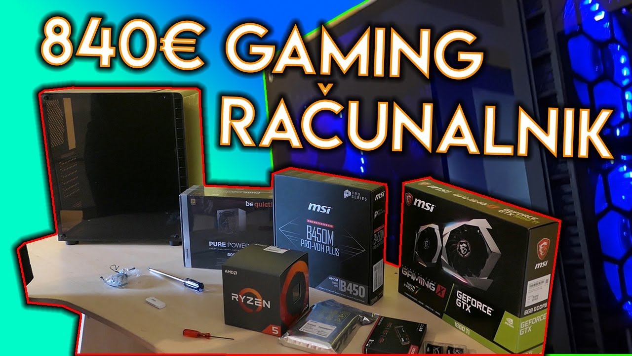 [SLO] 840&euro; GAMING Računalnik Build za prijatelja!