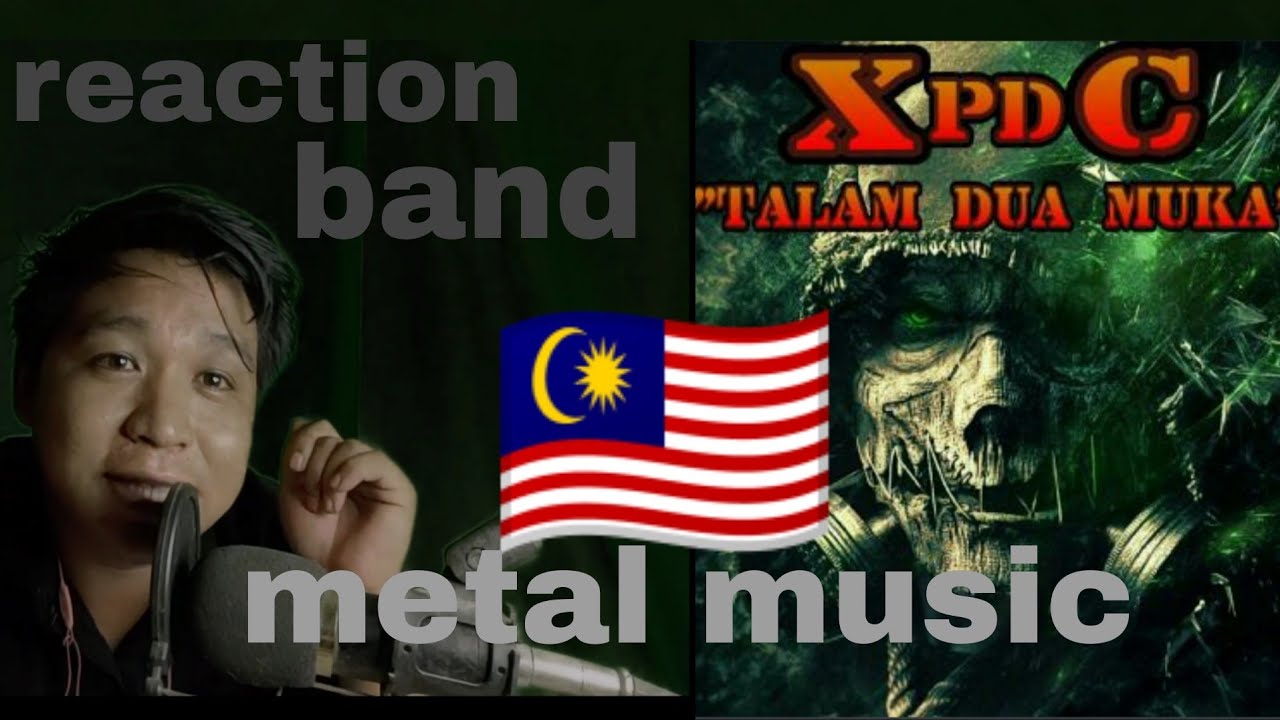 xpdc band metal Malaysia 🇲🇾 reaction