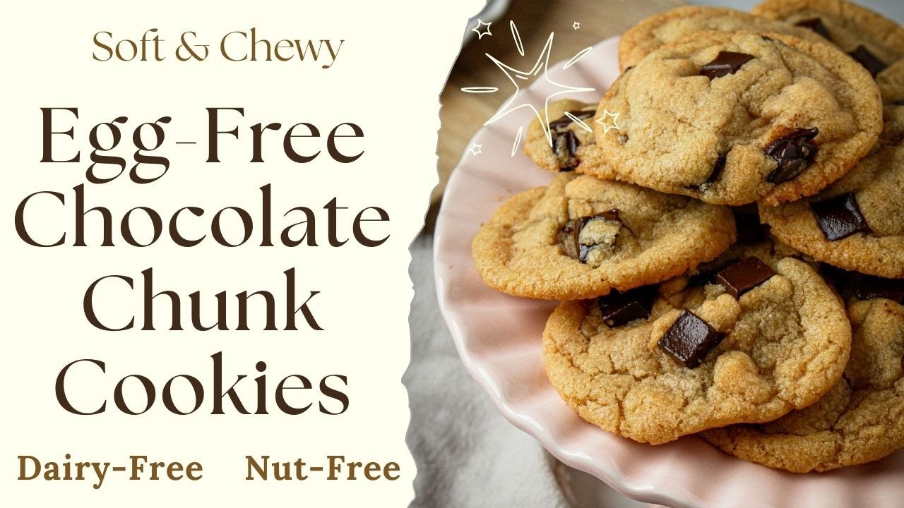 The Chocolate Chunk Cookies Everyone Can Eat | No Eggs, No Dairy