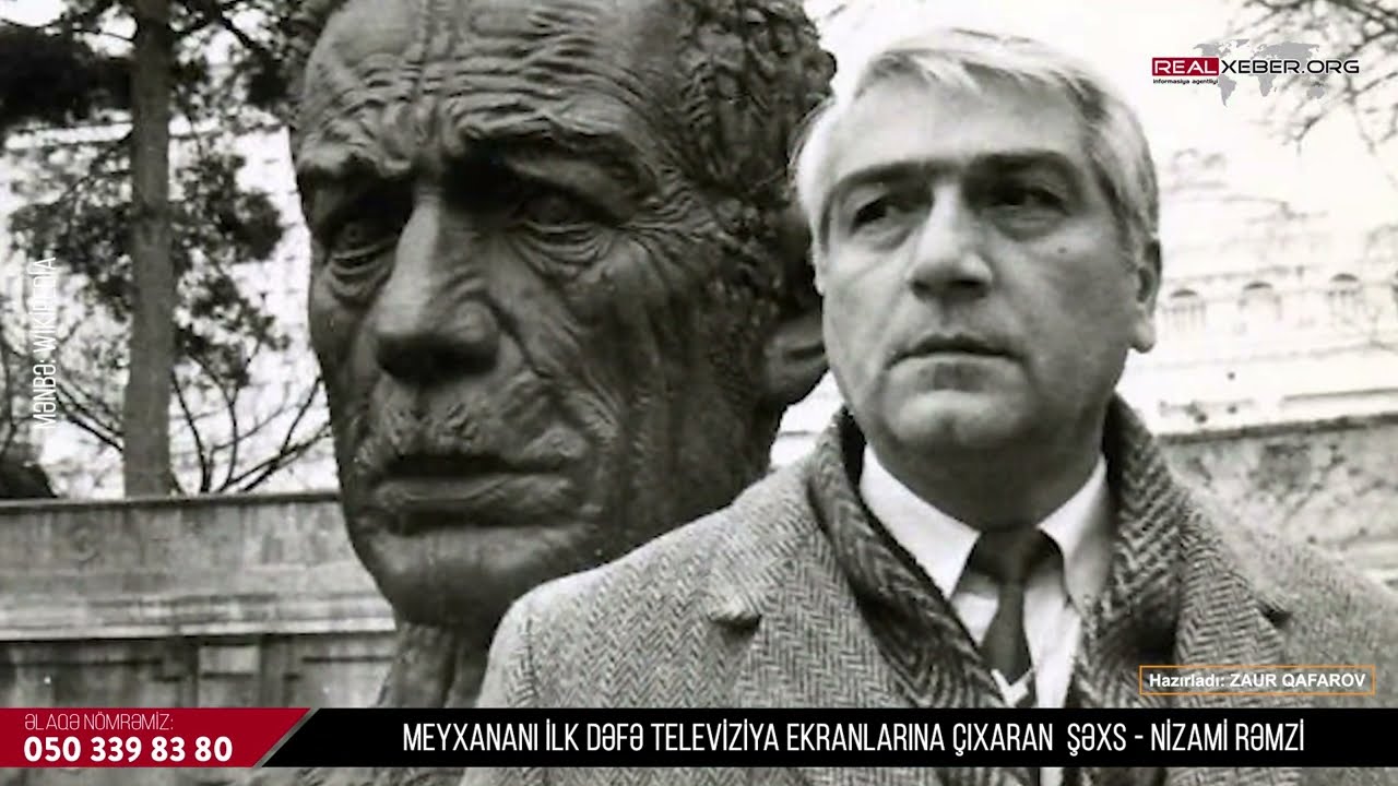 Meyxananı ilk dəfə televiziya ekranlarına çıxaran şəxs - NİZAMİ RƏMZİ