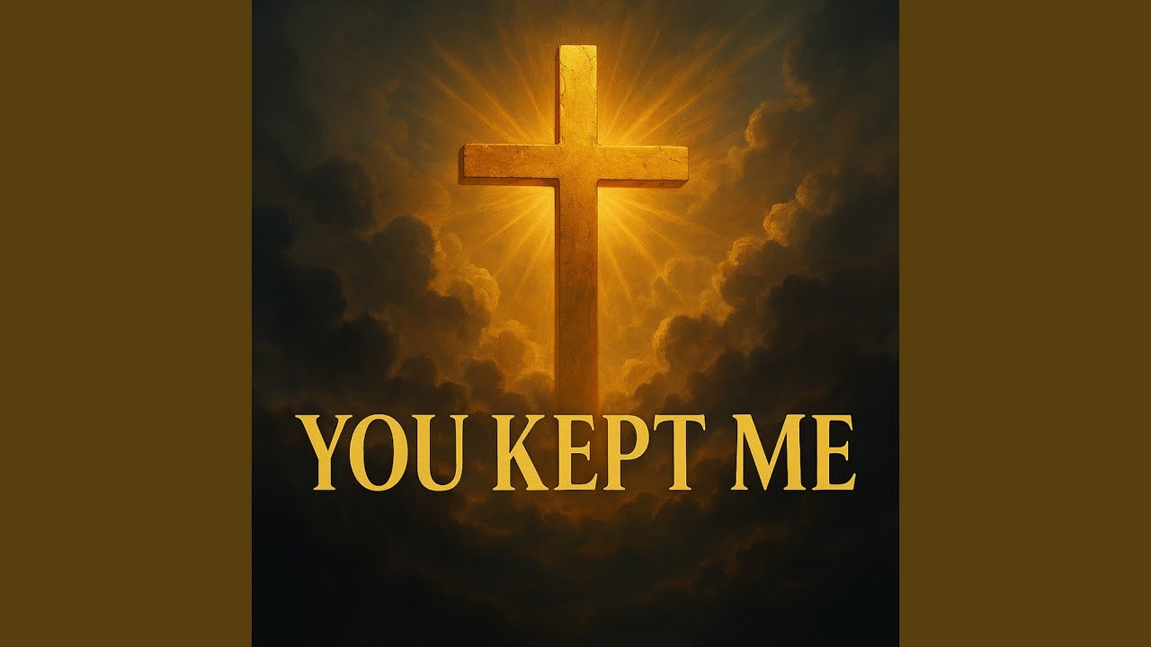 You Kept Me