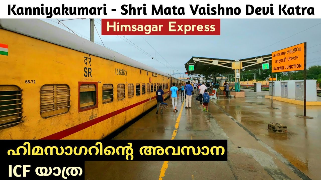 Himsagar Express | Kanniyakumari to Shri Mata Vaishno Devi Katra | Part - 2