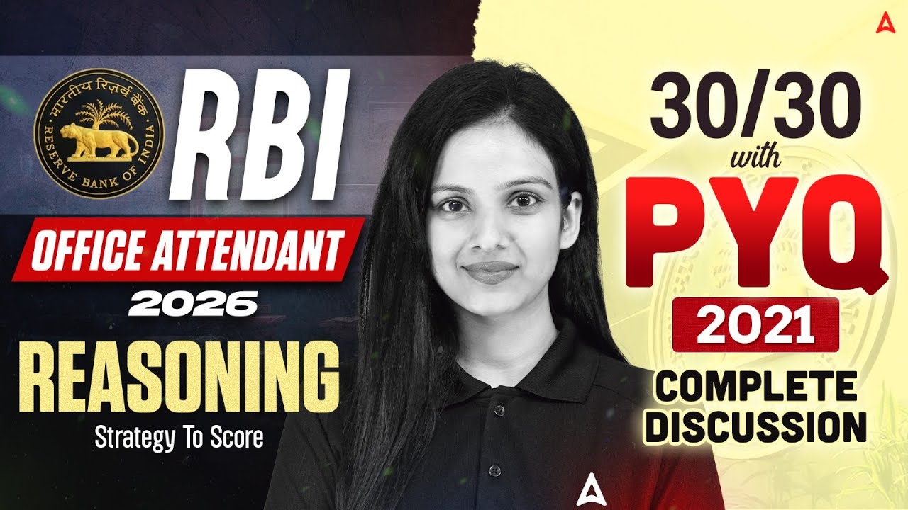 RBI Office Attendant 2026 | Reasoning Strategy to Score 30/30 with PYQ (2021) | By Sona Sharma
