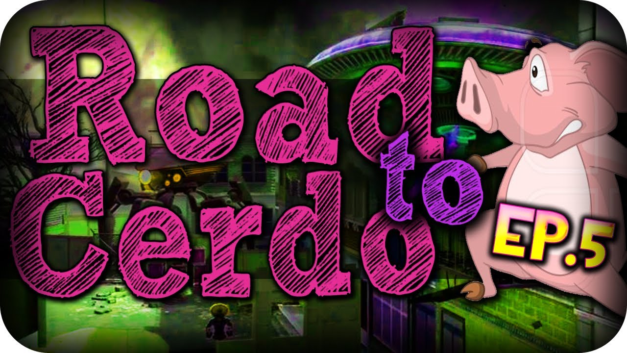 Road to cerdo Ep5 