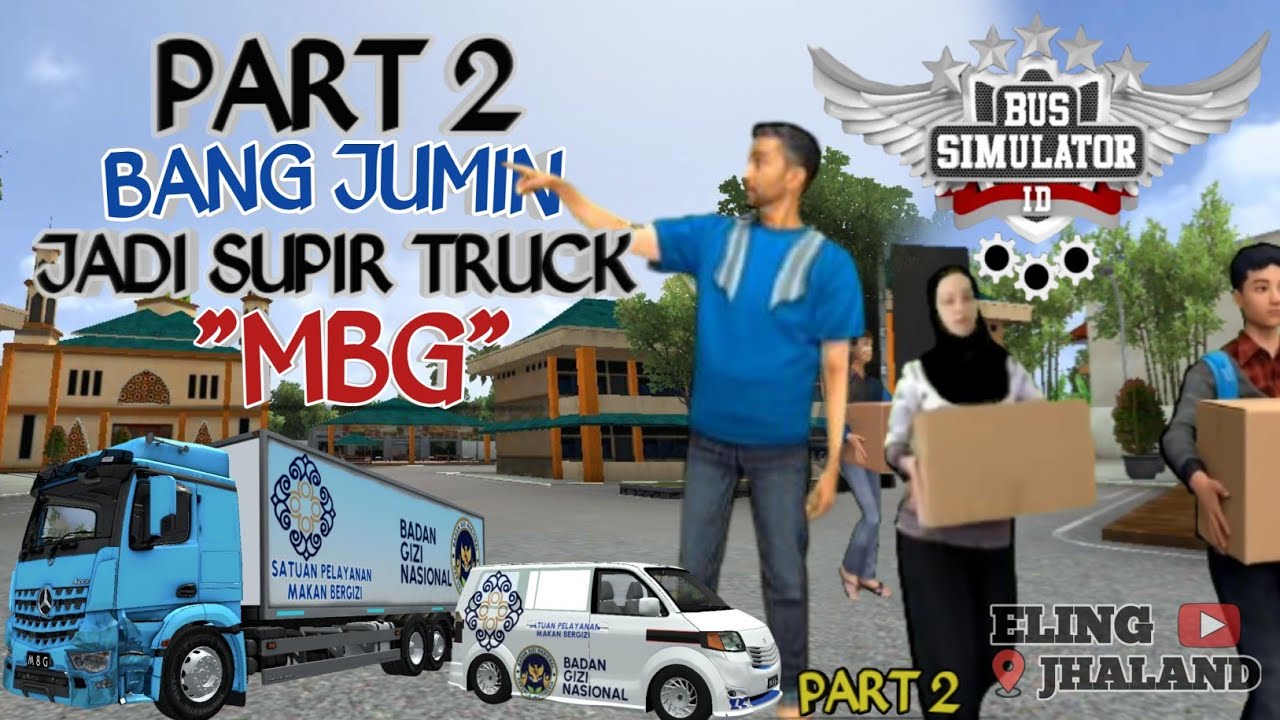 PART 2 JADI SUPIR TRUK MBG #bussid #bussimulatorindonesia #bussidmaleo #maleo #mbg #bussidindonesia 