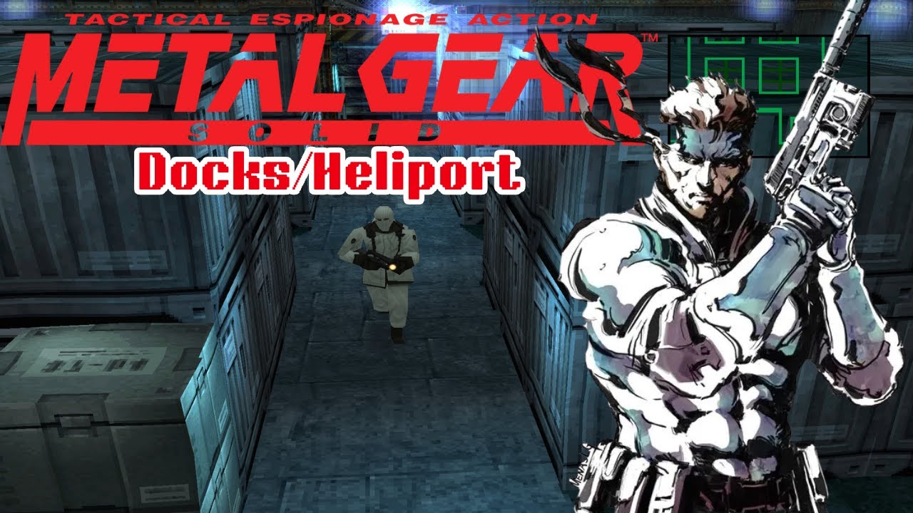 Metal Gear Solid 1: (MGS1) Playthrough – Docks/Heliport - Part 1 #MGS1 #SolidSnake