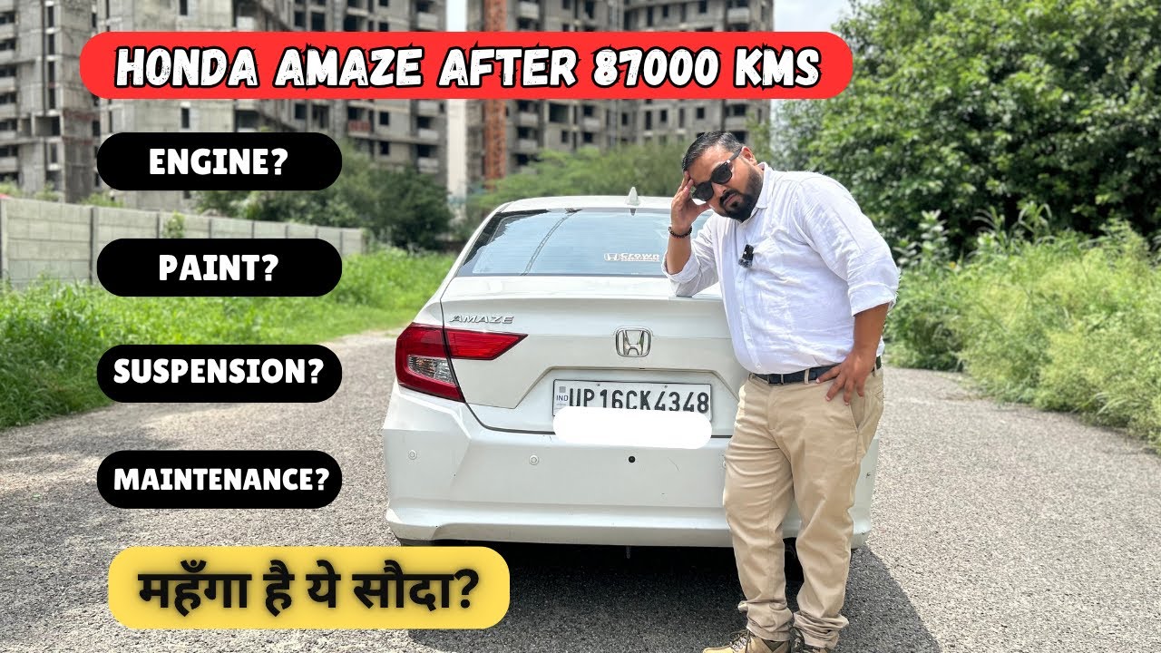 Honda Amaze After 87000 KMS!! An Expensive Deal? कहीं पछताना ना पड़े!