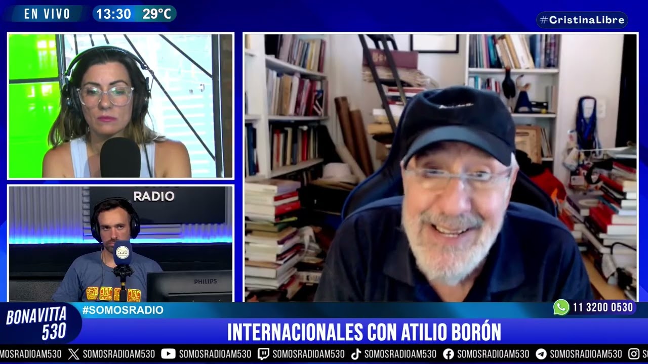 ATILIO BORÓN ANALIZA el PANORAMA INTERNACIONAL: MILEI en el MERCOSUR, GAZA, CHINA - BONAVITTA 530