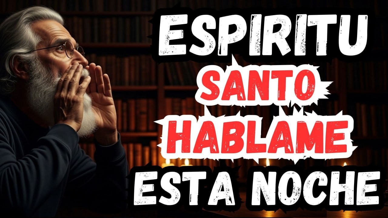 Cómo HABLAR con el ESPÍRITU SANTO antes de DORMIR ESTA NOCHE