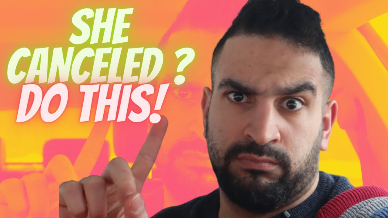 When a Girl CANCELS a Date LAST MINUTE - DO THIS!