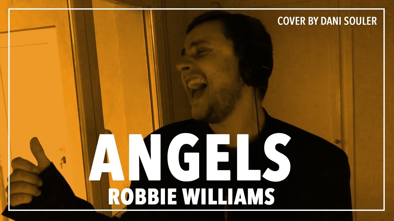 Angels - Robbie Williams - #OTCOVER by Dazel