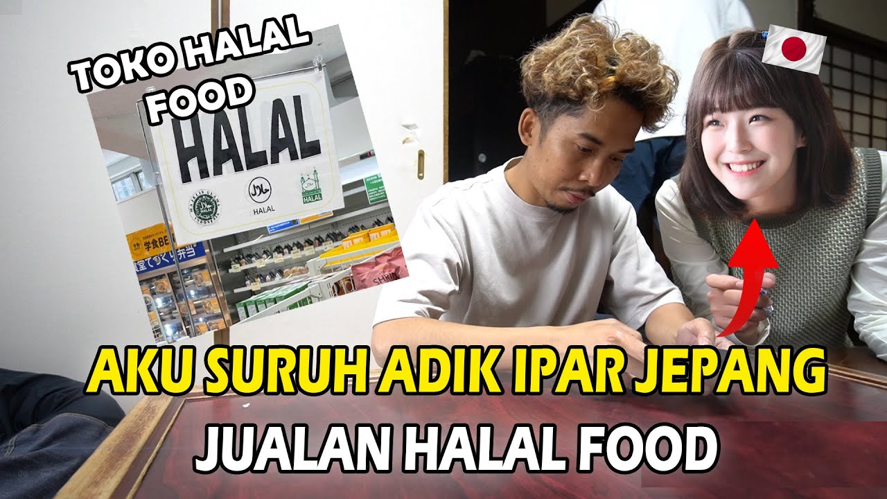 AKU MAU BIKINKAN ADIK IPAR JEPANG TOKO HALAL FOOD ! JAWABANYA MALAH BEGINI !
