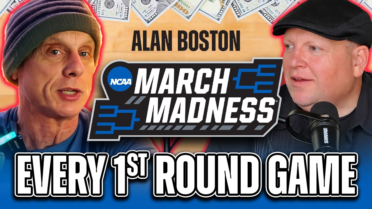 March Madness 1st Round Bets with Alan Boston & Krackman! | 2026 NCAA Tournament Preview