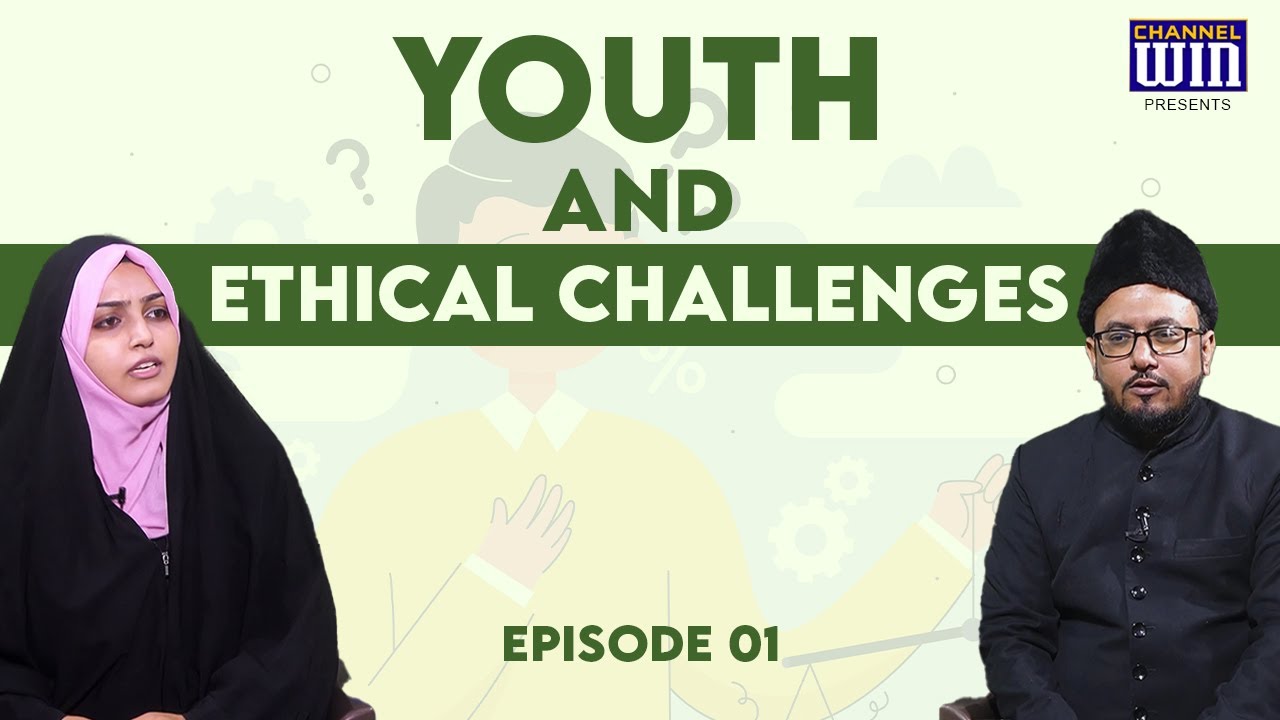 Youth and Ethical Challenges || Episode 01 || Shifa Zehra || Dr. Qudsi Rizvi || Channel WIN