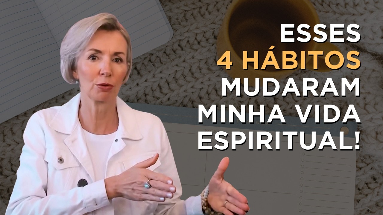 4 Hábitos Diários para Fortalecer Sua Vida Espiritual | Comece Hoje com Práticas Simples de Fé