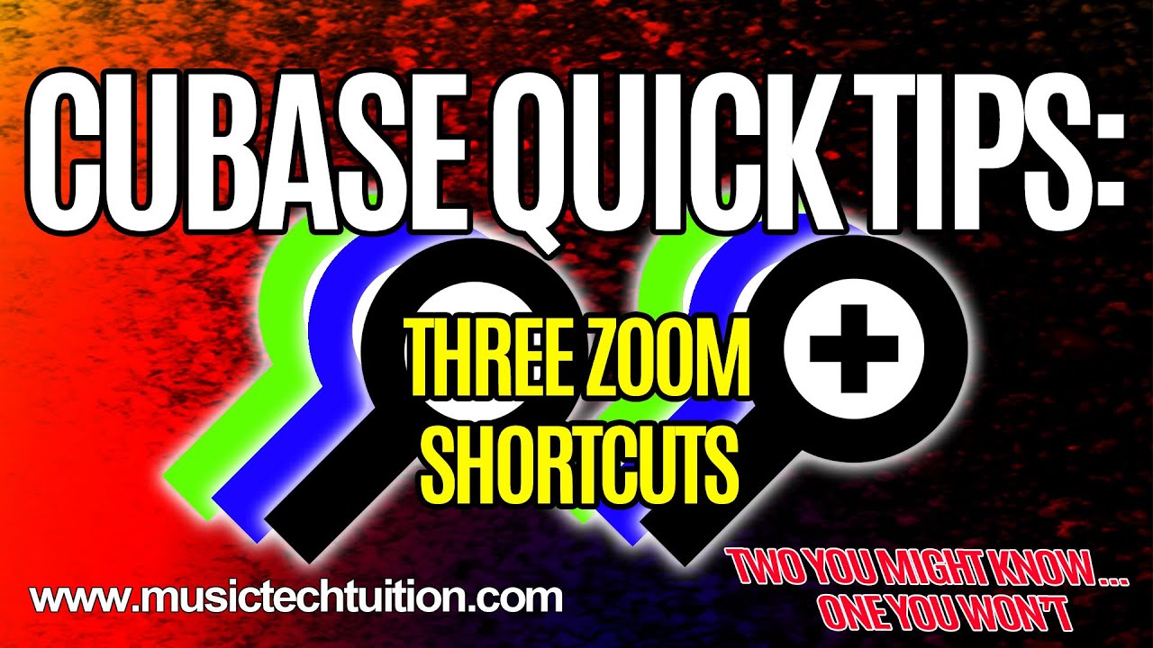 Cubase Quick Tips: Three Zoom Shortcuts