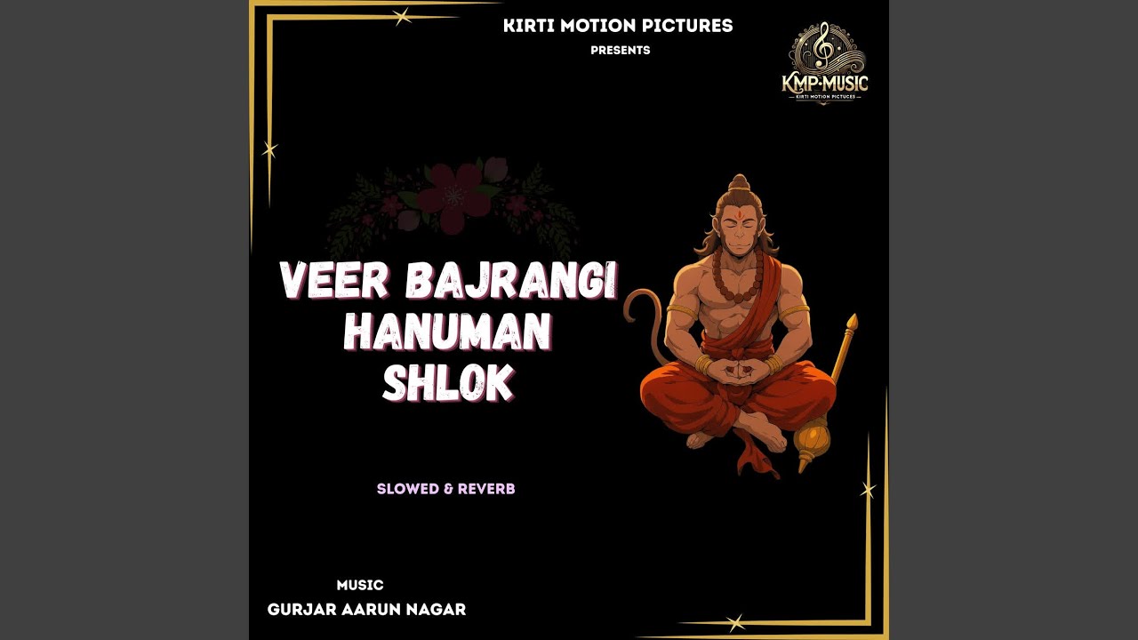 Veer Bajrangi Hanuman Shlok Slowed & Reverb