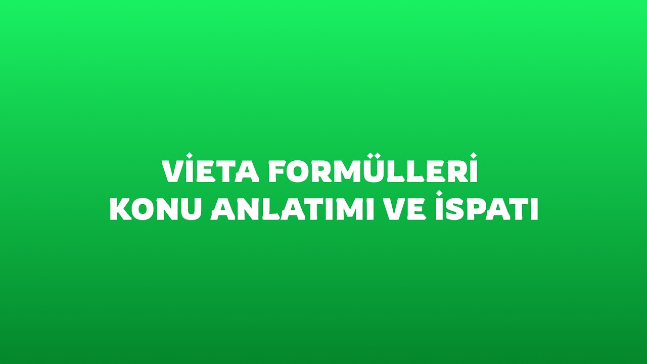 Vieta Formülleri (Kök Katsayı İlişkisi) Konu Anlatımı ve İspatı #yks #yks26 #aytmatematik #derece