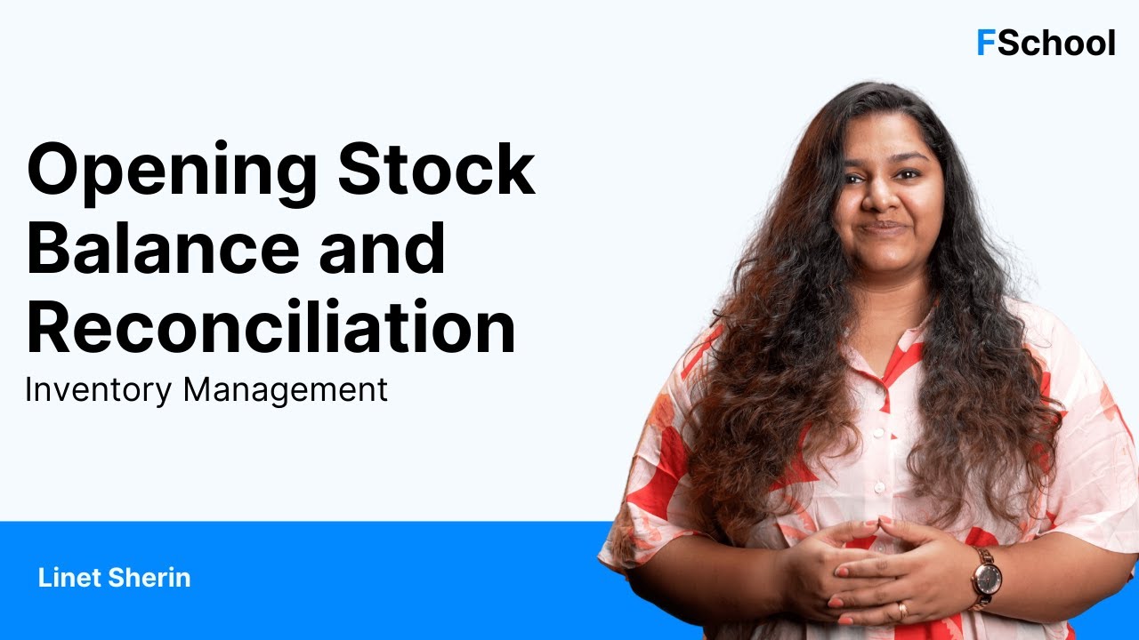 Opening Stock Balance and Reconciliation | ERPNext