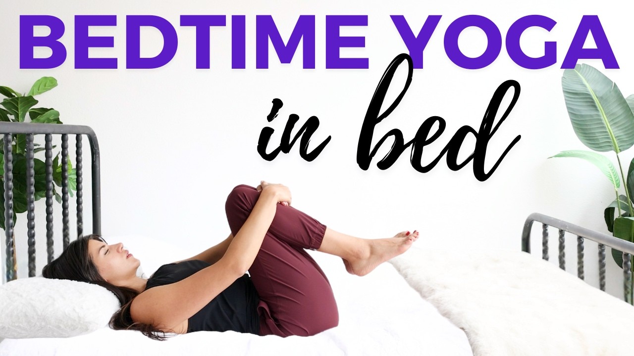 8 min Bedtime Yoga in Bed | Stretches to Fall Asleep