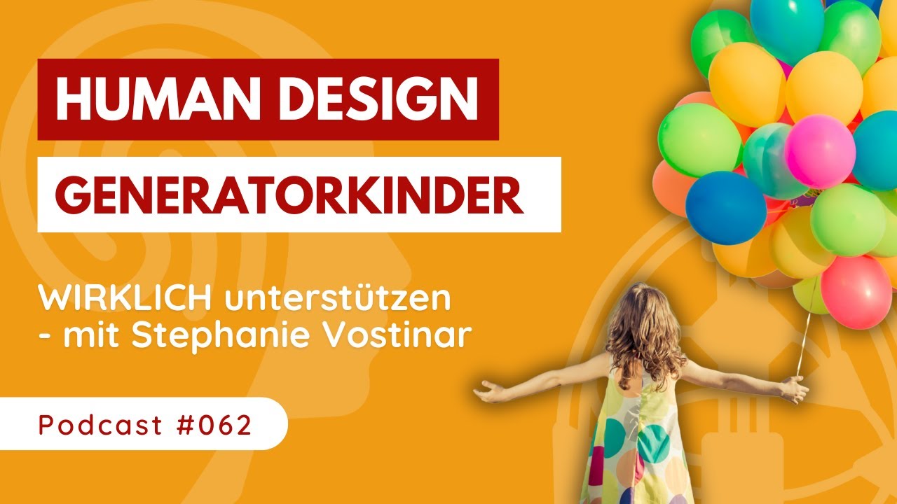 Dein GENERATORKIND wirklich verstehen 💡 HUMAN DESIGN für ELTERN