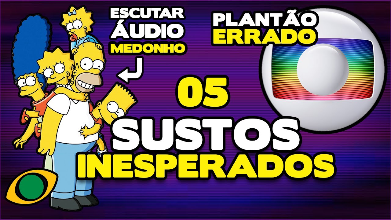 05 SUSTOS INESPERADOS QUE TOMAMOS EM FRENTE A TV