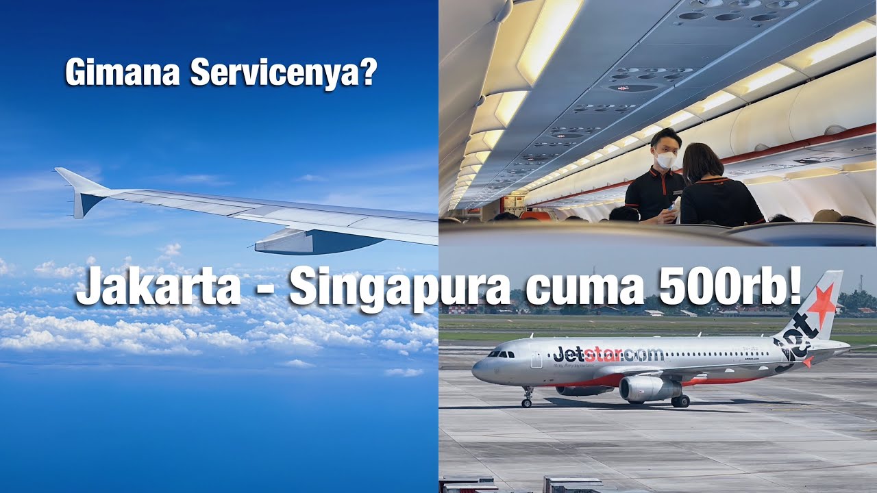 MURAH! Review Pesawat JETSTAR Asia rute Jakarta ke Singapore (3K202)