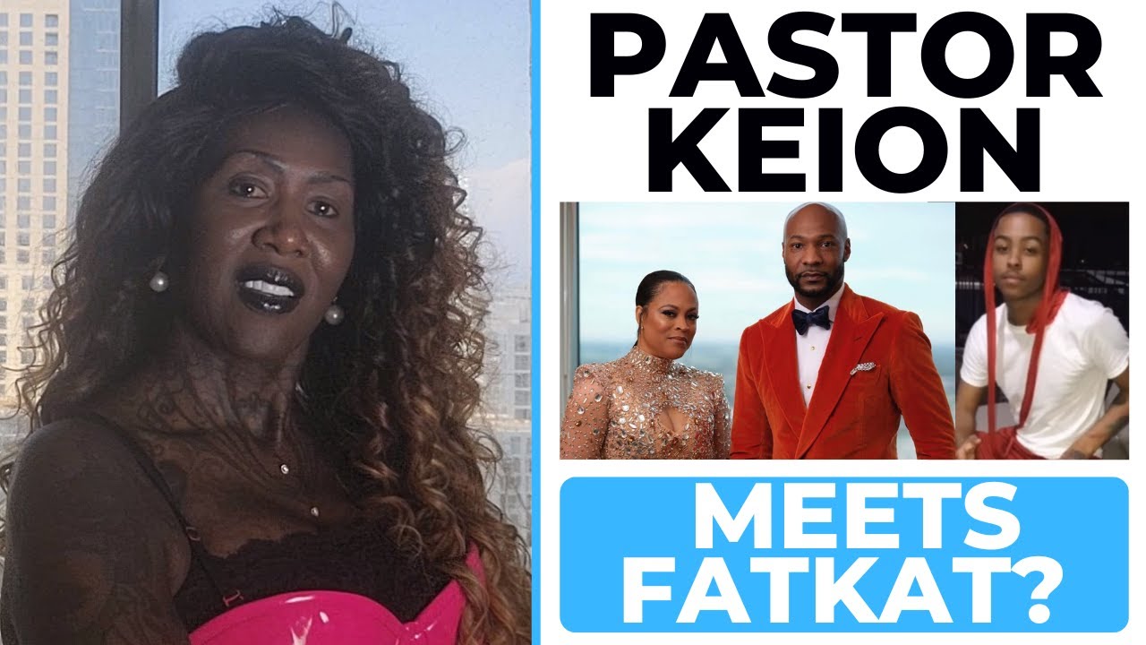 Lady Shaunie: Did Pastor Keion & FatKat Really Meet Up Amid the Dwayne Dawkins Scandal?