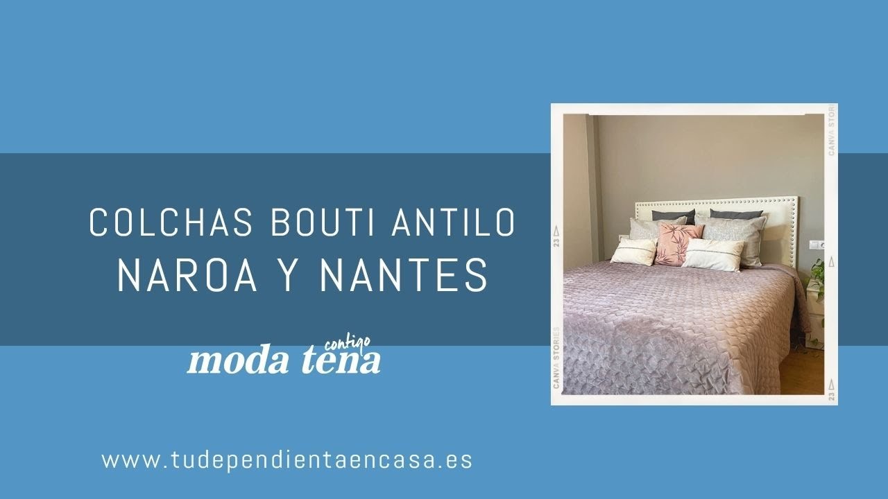 Cómo decorar el dormitorio NOVEDAD |  Nuevas colchas bouti Naroa y Nantes de Antilo 💥