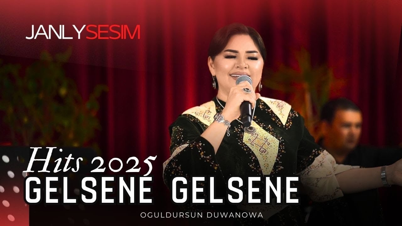 Oguldursun Duwanowa - Gelsene Gelsene | JANLY SES 2025 | Official Video | LIVE PERFORMANCE