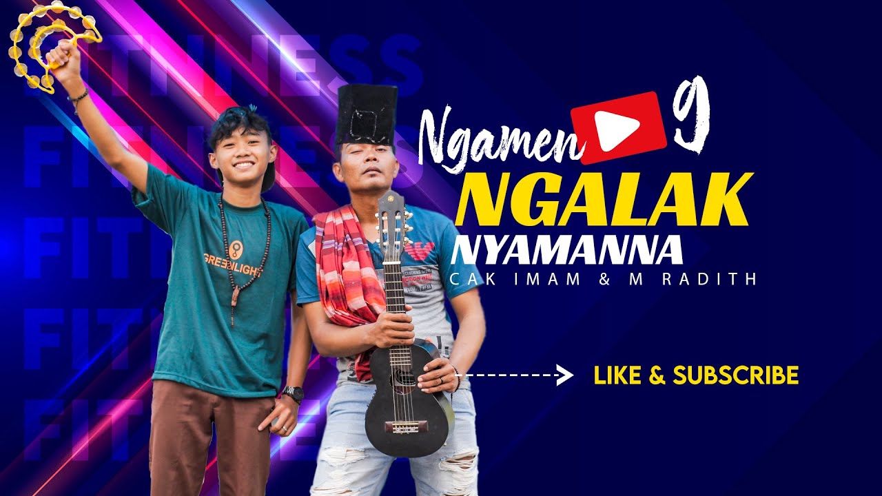 LAGU NGAMEN 9  - NGALAK NYAMANNAH - CAK IMAM & M RADITH (Official Music Video}